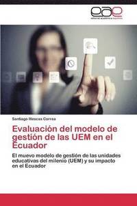 bokomslag Evaluacion del Modelo de Gestion de Las Uem En El Ecuador