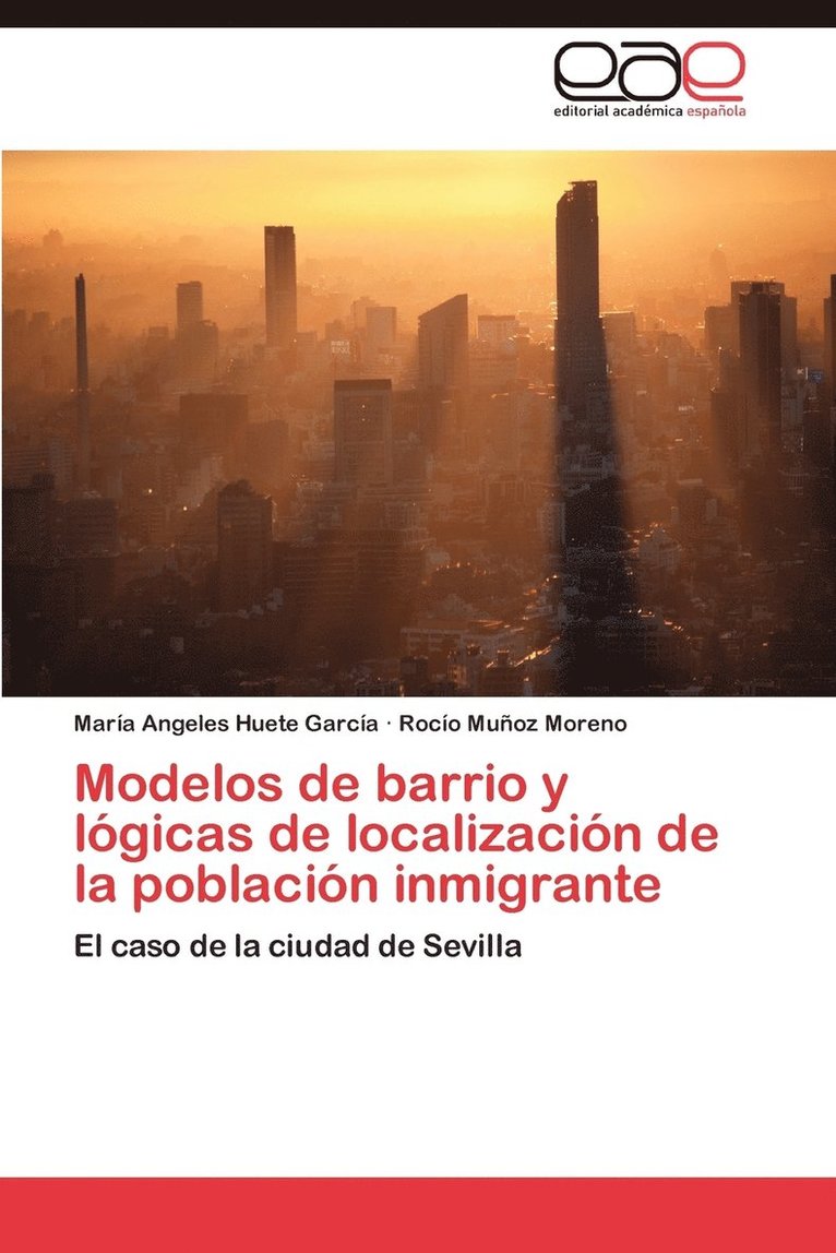 Modelos de Barrio y Logicas de Localizacion de La Poblacion Inmigrante 1