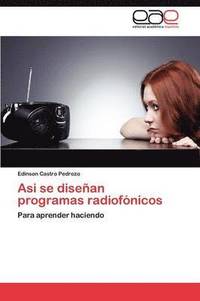 bokomslag Asi Se Disenan Programas Radiofonicos