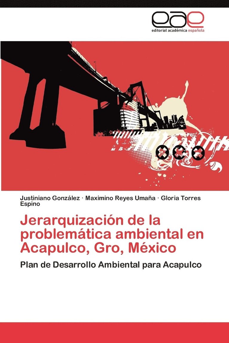 Jerarquizacion de La Problematica Ambiental En Acapulco, Gro, Mexico 1