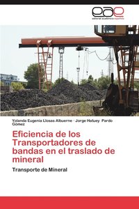 bokomslag Eficiencia de Los Transportadores de Bandas En El Traslado de Mineral
