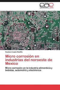 bokomslag Micro corrosin en industrias del noroeste de Mexico