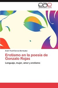bokomslag Erotismo En La Poesia de Gonzalo Rojas
