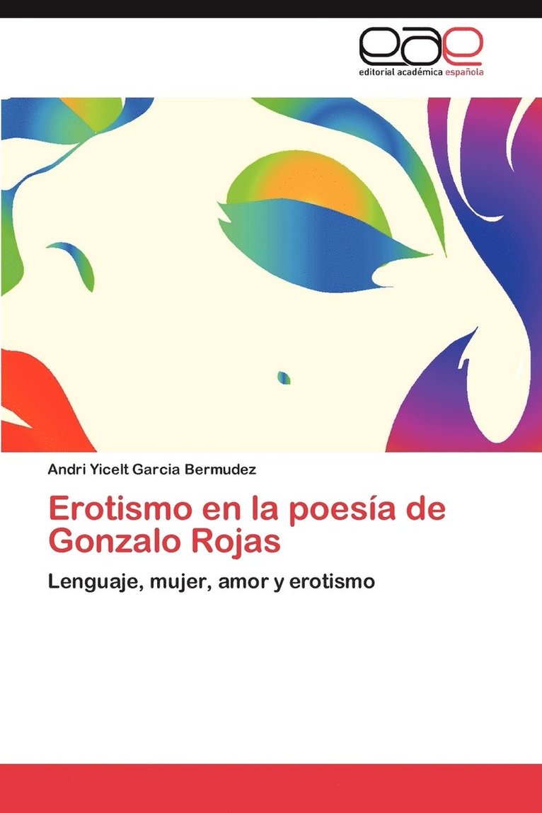Erotismo En La Poesia de Gonzalo Rojas 1