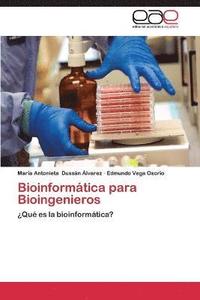 bokomslag Bioinformtica para Bioingenieros