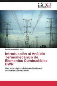 bokomslag Introduccin al Anlisis Termomecnico de Elementos Combustibles BWR