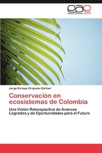 bokomslag Conservacin en ecosistemas de Colombia