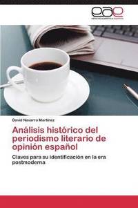 bokomslag Analisis Historico del Periodismo Literario de Opinion Espanol