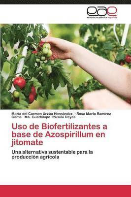 bokomslag Uso de Biofertilizantes a base de Azospirillum en jitomate
