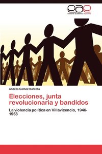 bokomslag Elecciones, junta revolucionaria y bandidos