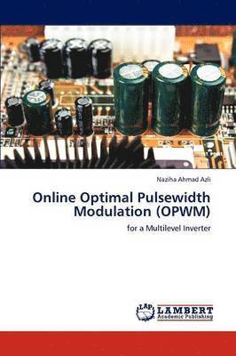 Online Optimal Pulsewidth Modulation (OPWM) 1