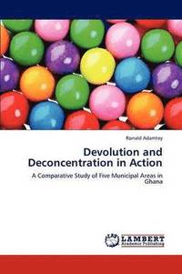 bokomslag Devolution and Deconcentration in Action