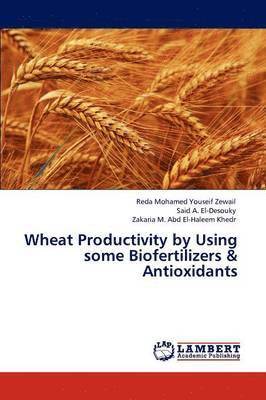 Wheat Productivity by Using Some Biofertilizers & Antioxidants 1