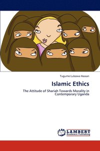 bokomslag Islamic Ethics