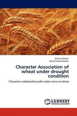 Character Association of Wheat Under Drought Condition 1