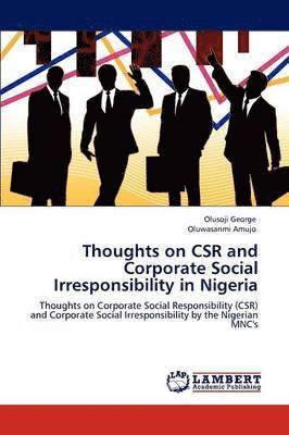 Thoughts on CSR and Corporate Social Irresponsibility in Nigeria 1