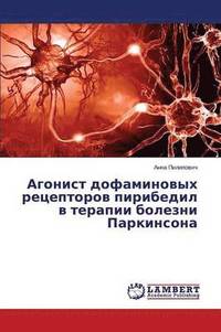 bokomslag Agonist Dofaminovykh Retseptorov Piribedil V Terapii Bolezni Parkinsona