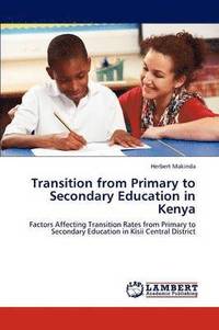 bokomslag Transition from Primary to Secondary Education in Kenya