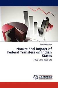 bokomslag Nature and Impact of Federal Transfers on Indian States