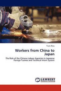 bokomslag Workers from China to Japan