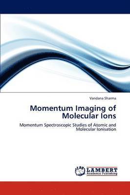 Momentum Imaging of Molecular Ions 1