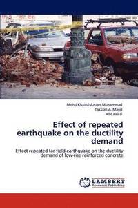 bokomslag Effect of Repeated Earthquake on the Ductility Demand