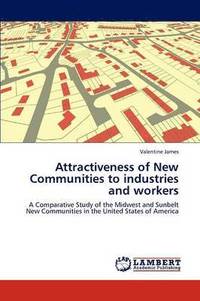bokomslag Attractiveness of New Communities to Industries and Workers