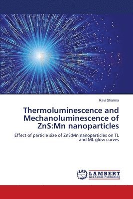 Thermoluminescence and Mechanoluminescence of ZnS 1
