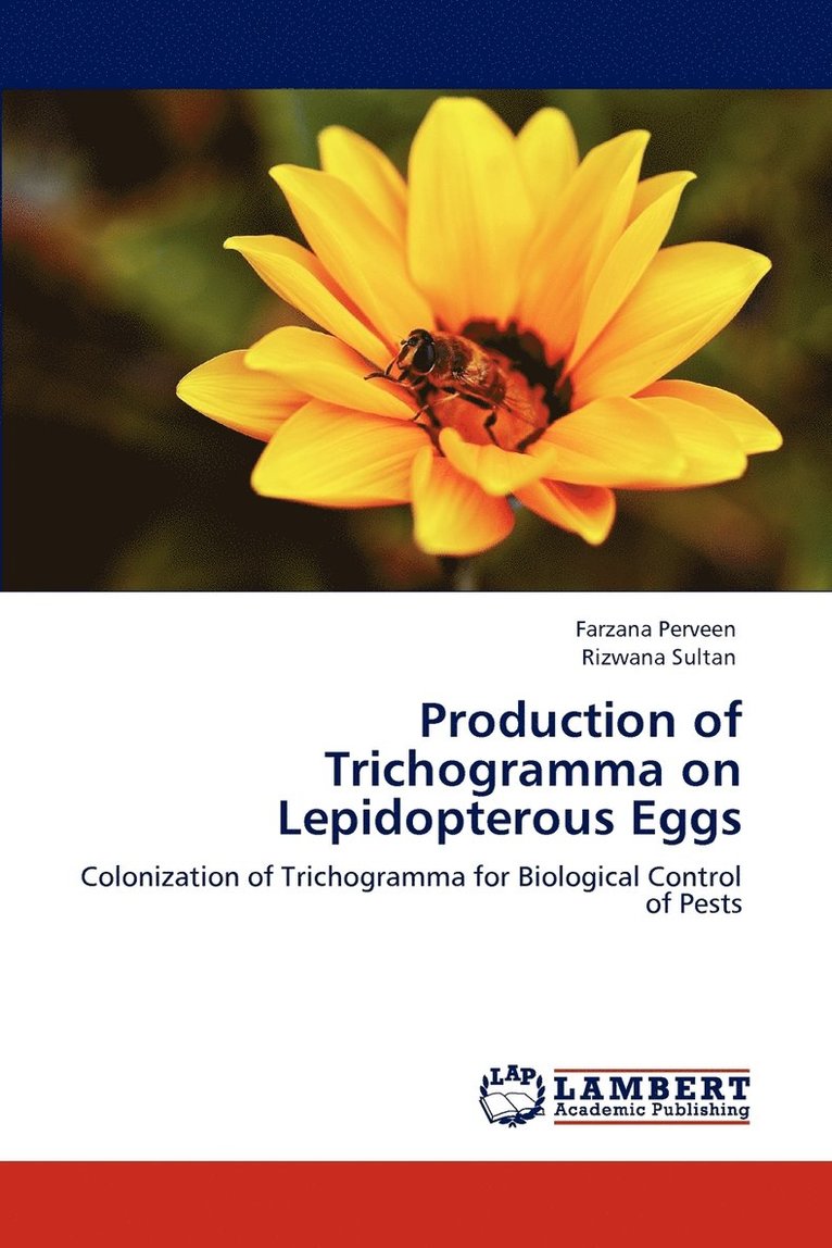 Production of Trichogramma on Lepidopterous Eggs 1