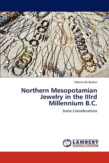 bokomslag Northern Mesopotamian Jewelry in the IIIrd Millennium B.C.