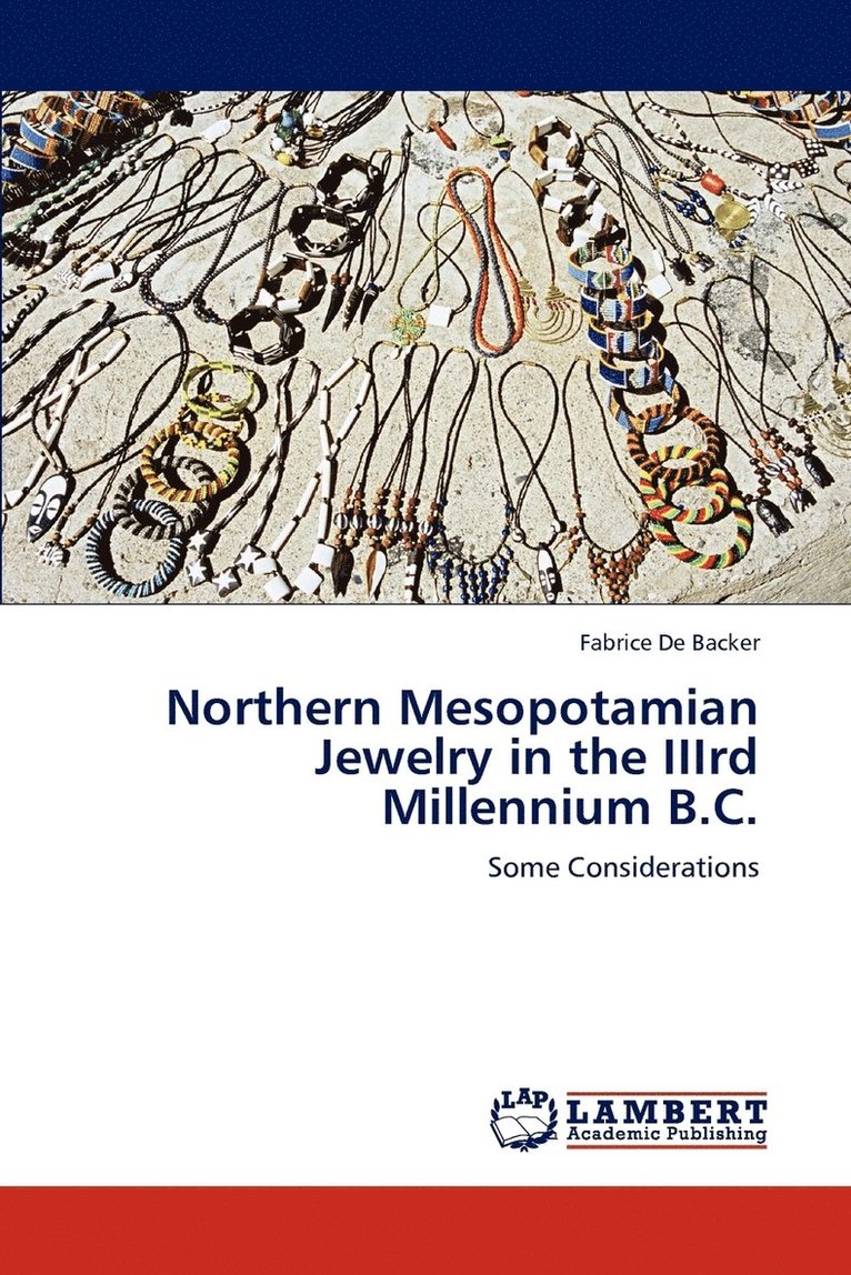 Northern Mesopotamian Jewelry in the IIIrd Millennium B.C. 1