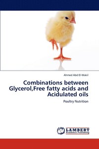 bokomslag Combinations Between Glycerol, Free Fatty Acids and Acidulated Oils