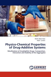 bokomslag Physico-Chemical Properties of Drug-Additive Systems