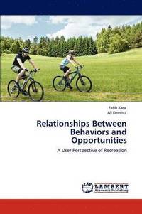 bokomslag Relationships Between Behaviors and Opportunities