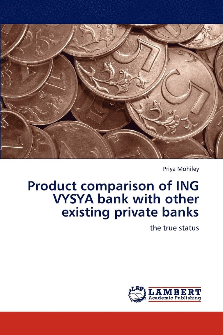 Product Comparison of Ing Vysya Bank with Other Existing Private Banks 1