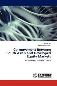 bokomslag Co-Movement Between South Asian and Developed Equity Markets
