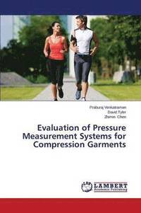 bokomslag Evaluation of Pressure Measurement Systems for Compression Garments