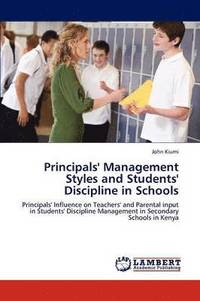 bokomslag Principals' Management Styles and Students' Discipline in Schools