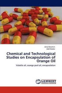 bokomslag Chemical and Technological Studies on Encapsulation of Orange Oil