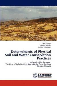 bokomslag Determinants of Physical Soil and Water Conservation Practices