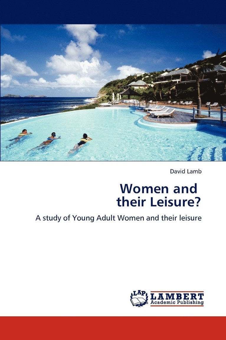 Women and Their Leisure? 1