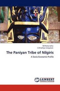 bokomslag The Paniyan Tribe of Nilgiris