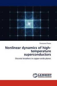 bokomslag Nonlinear Dynamics of High-Temperature Superconductors
