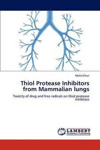 bokomslag Thiol Protease Inhibitors from Mammalian Lungs