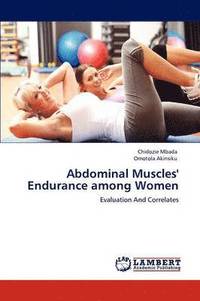 bokomslag Abdominal Muscles' Endurance Among Women