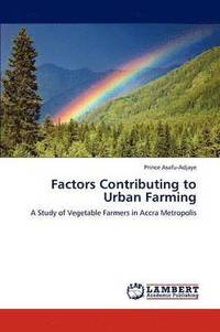 bokomslag Factors Contributing to Urban Farming