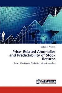 bokomslag Price- Related Anomalies and Predictability of Stock Returns