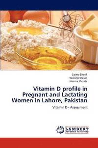 bokomslag Vitamin D Profile in Pregnant and Lactating Women in Lahore, Pakistan