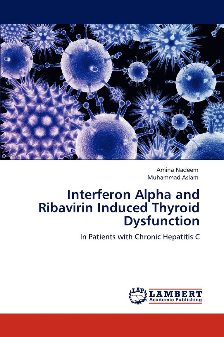 Interferon Alpha and Ribavirin Induced Thyroid Dysfunction 1