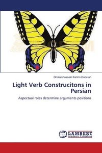 bokomslag Light Verb Construcitons in Persian